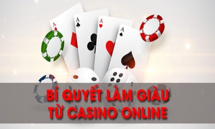 Cách Làm Giàu Từ Casino Cực Hiệu Quả Nhất